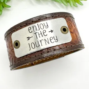 ENJOY THE JOURNEY | Tooled Light Brown Wide Leather OOAK | One of A Kind | Upcycled Cuff | Adjustable | Women